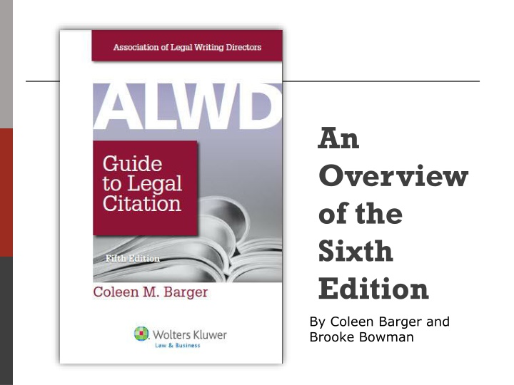 Overview of the Sixth Edition by Coleen Barger and Brooke Bowman