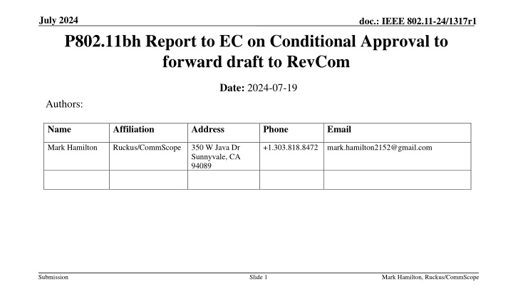 P802.11bh Report to EC on Conditional Approval to  forward draft to RevCom