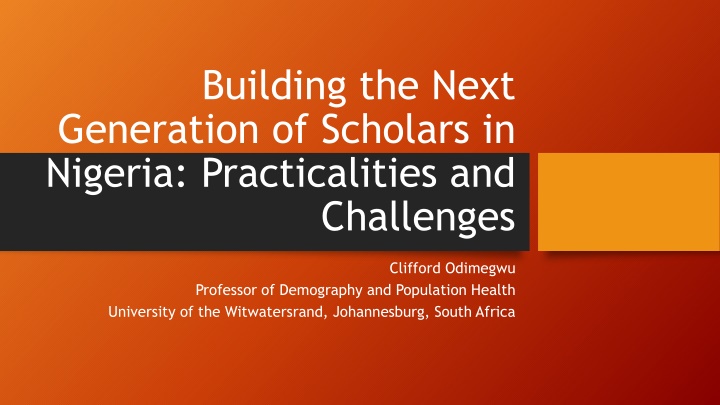 Challenges and Solutions for Nigeria's Next Academia