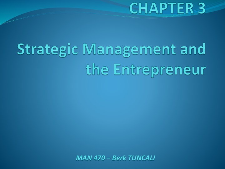 Strategic Management Process & Core Competencies