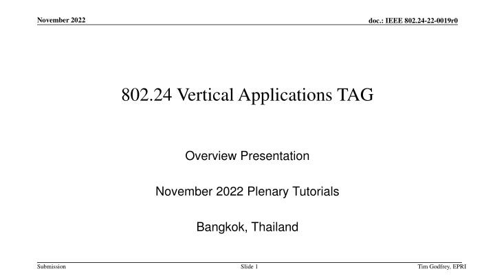 IEEE 802.24 Vertical Applications Overview