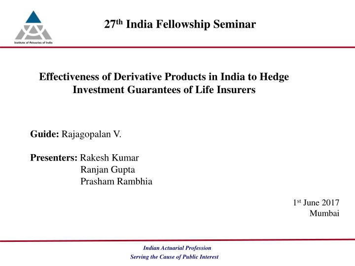 Effectiveness of Derivative Products in India for Life Insurers