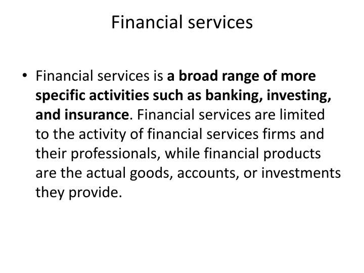 Financial Services and Objectives