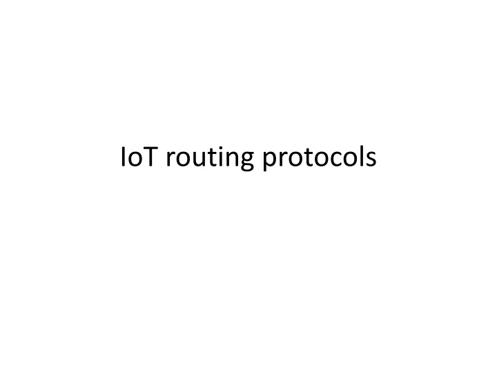 Overview of IoT Routing Protocols and Taxonomies