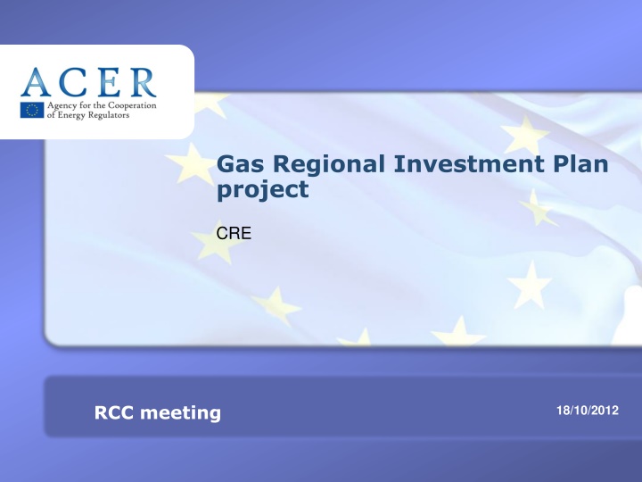 Gas Regional Investment Plan Project Update