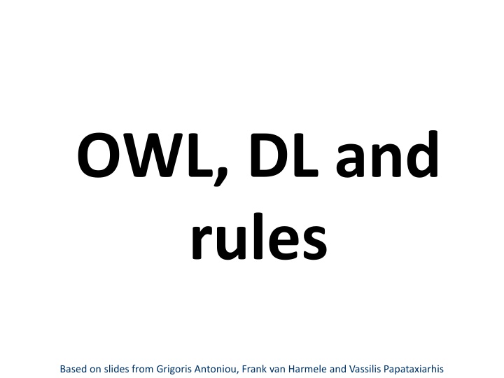 OWL, DL and  rules