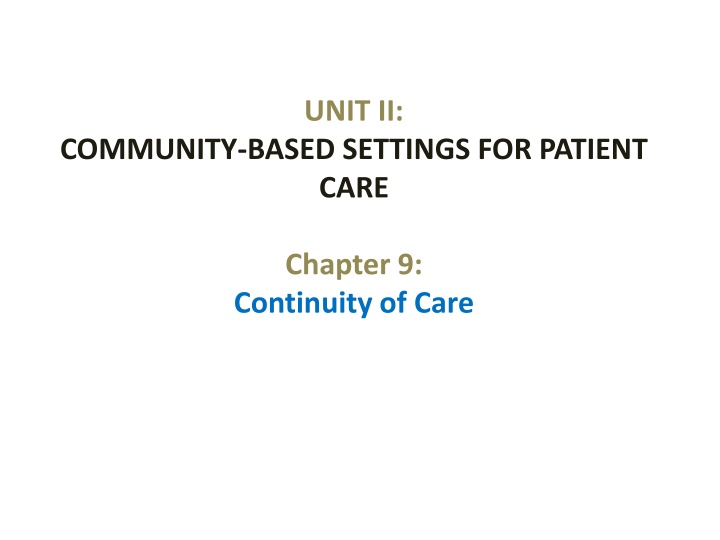 Community-Based Patient Care Continuity