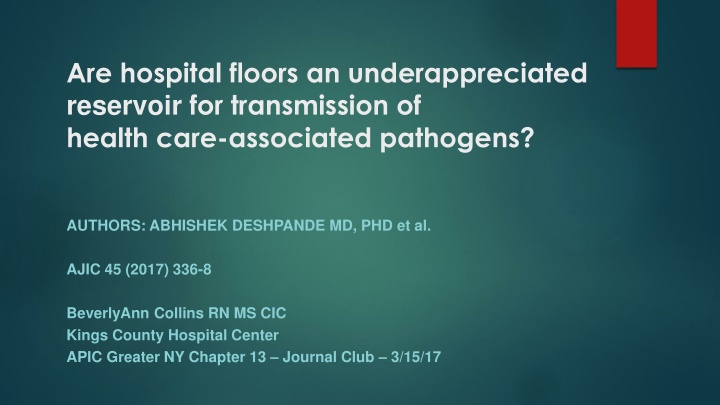 Hospital Floors as Reservoir for Pathogens: A Critical Review