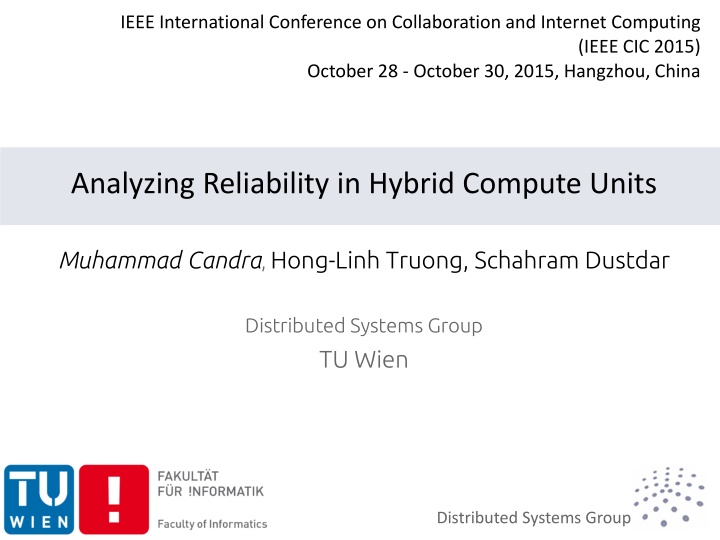 Analyzing Reliability in Hybrid Compute Units at IEEE CIC 2015