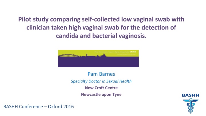 Comparative Study on Self-Collected vs. Clinician-Taken Vaginal Swabs for Candida and BV Detection