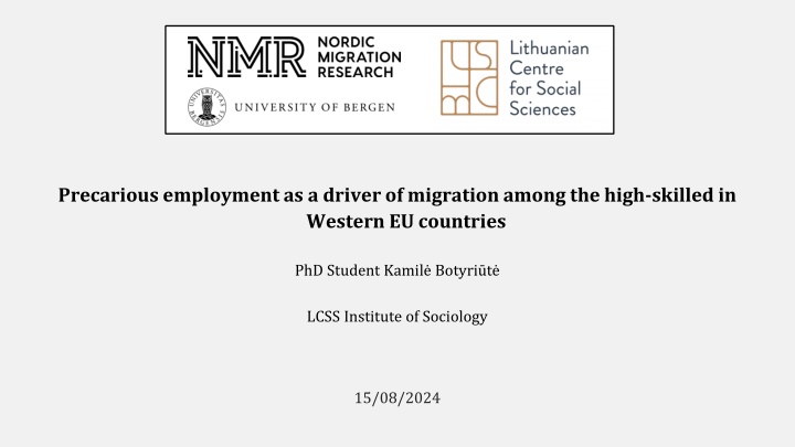 Precarious Employment and High-Skilled Migration in Western EU Countries