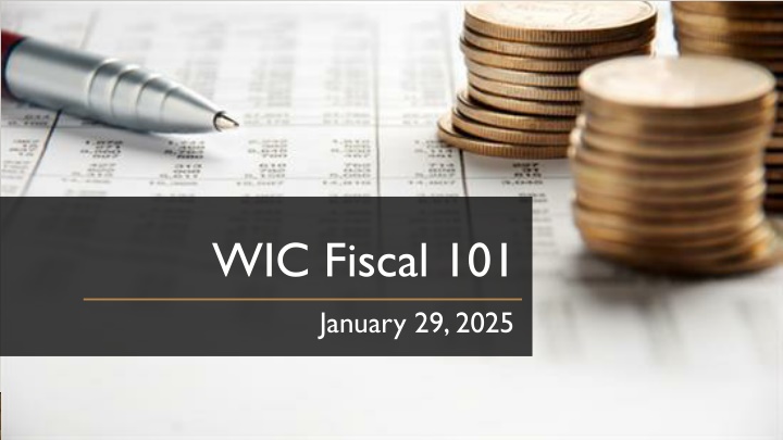 WIC Fiscal Training Overview