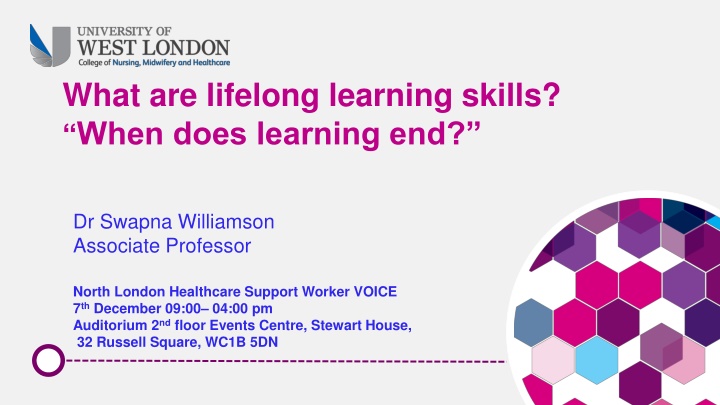 Lifelong Learning Skills and Dr. Swapna Williamson Talk