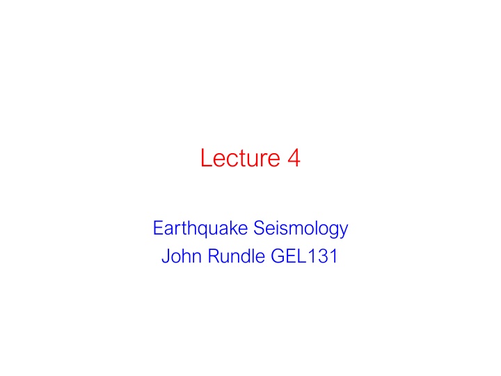 Earthquake Seismology: Waves, Effects, and History