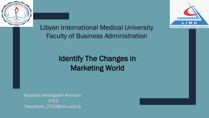 Changes in the Marketing World: Past and Present