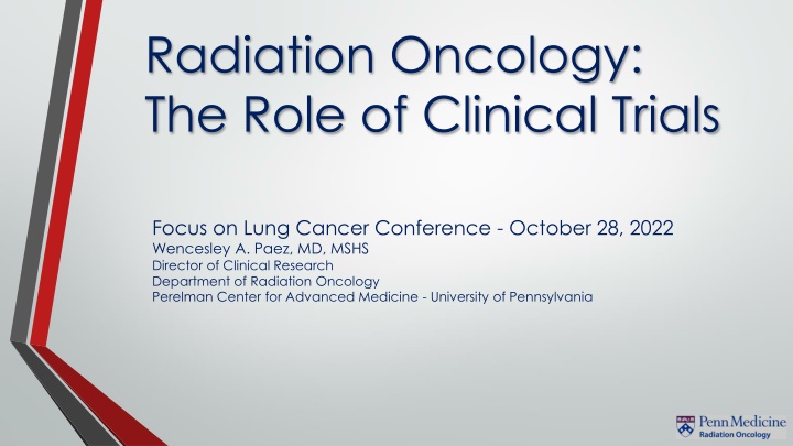Role of Clinical Trials in Radiation Oncology: Lung Cancer Focus