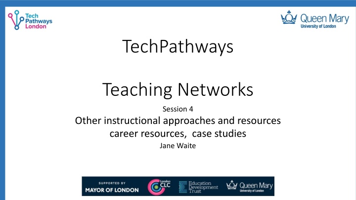 Teaching Networks: Instructional Approaches & Career Resources