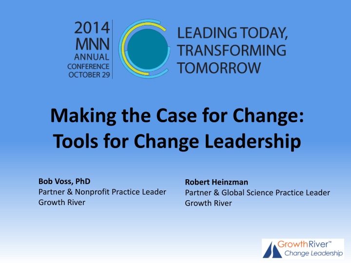 Tools for Change Leadership - Making the Case for Transformation