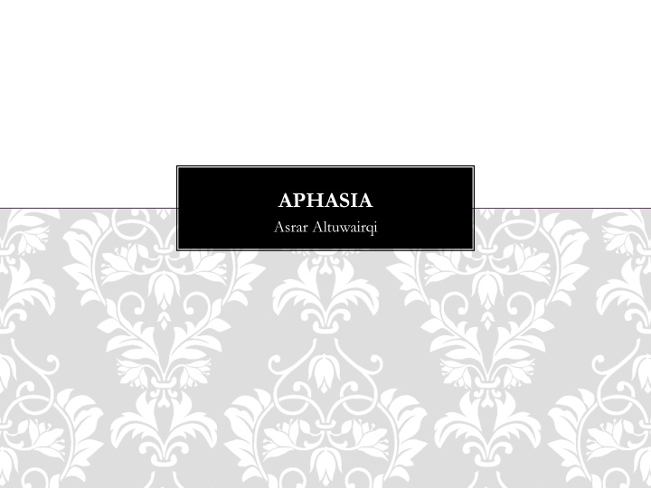 APHASIA