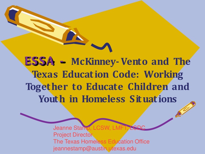 ESSA & McKinney-Vento in Texas: Educating Children & Youth in Homeless Situations