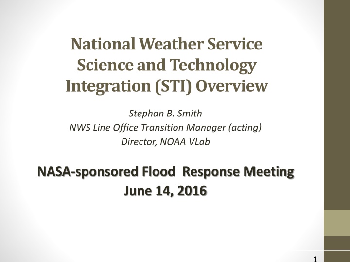 National Weather Service  Science and Technology  Integration (STI) Overview