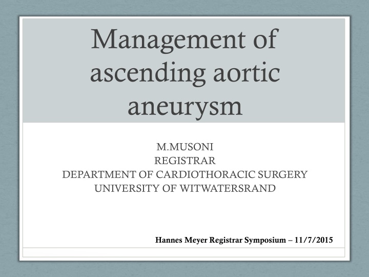 Management of Ascending Aortic Aneurysm Overview