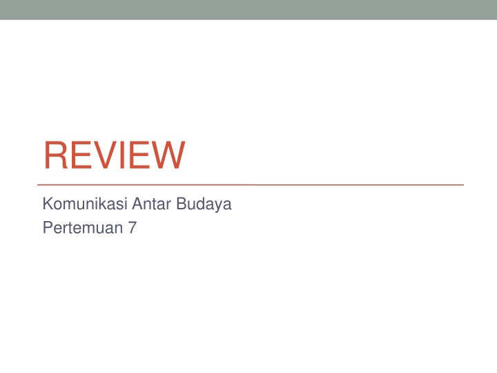 Komunikasi Antar Budaya Pertemuan 7