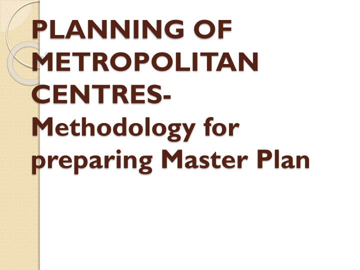 Methodology for Metropolitan Centres Master Plan