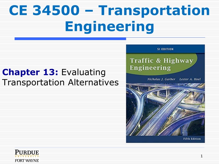 Evaluating Transportation Alternatives in Engineering