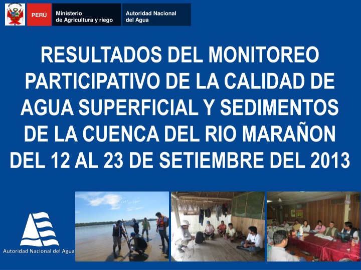 Resultados del Monitoreo Participativo de la Calidad del Agua en la Cuenca del Río Maraon