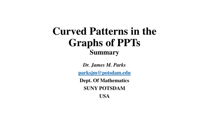 Curved Patterns in Graphs of PPTs Summary