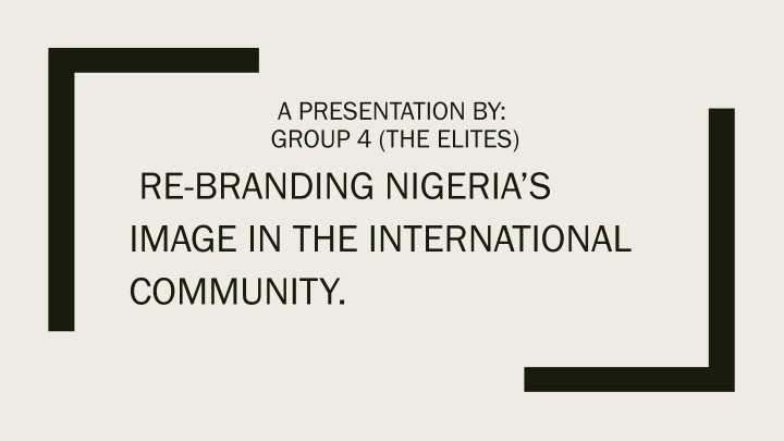 Re-Branding Nigeria's Image in International Community