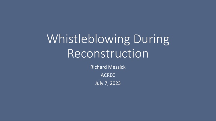 Whistleblowing During Reconstruction: Potential Whistleblowers, Obstacles, and Solutions
