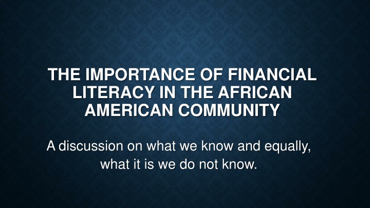 Financial Literacy in the African American Community