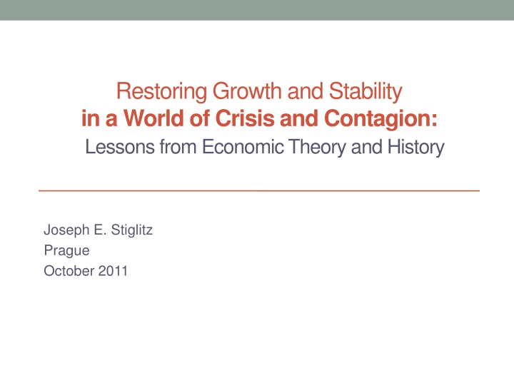 Restoring Growth and Stability: Lessons from Economic Theory and History