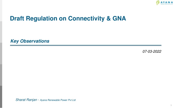 Draft Regulation on Connectivity & GNA Key Observations