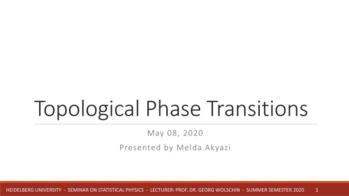 Topological Phase Transitions Seminar