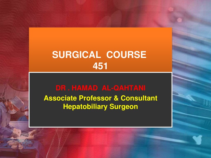 SURGICAL  COURSE  451
