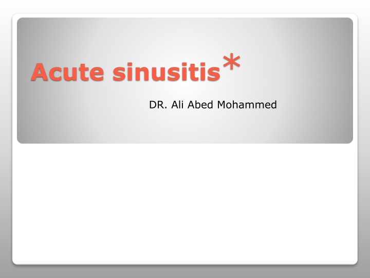 Acute sinusitis