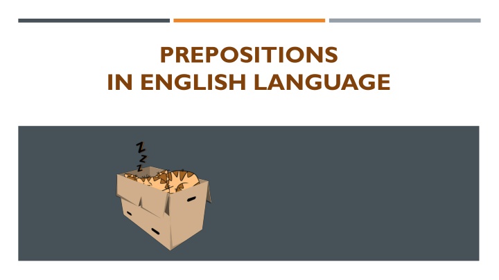 PREPOSITIONS IN ENGLISH LANGUAGE