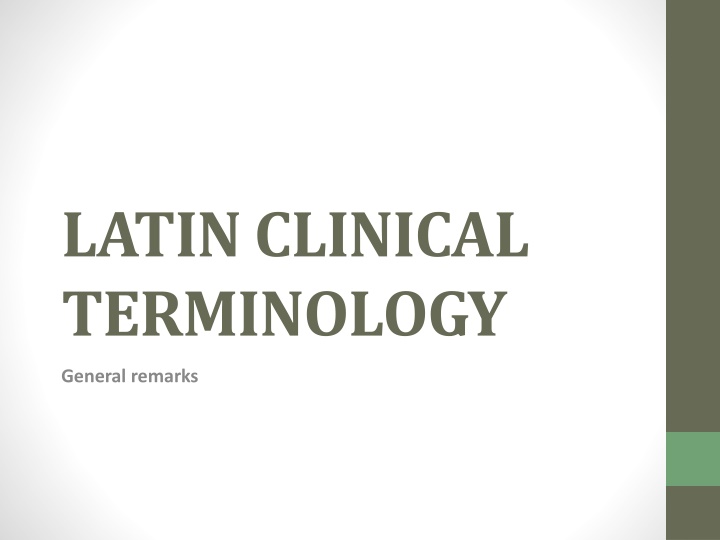 Latin Clinical Terminology Overview