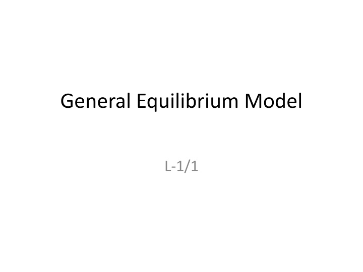 General Equilibrium Model