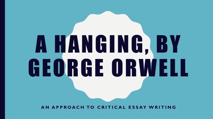 A HANGING, BY  GEORGE ORWELL