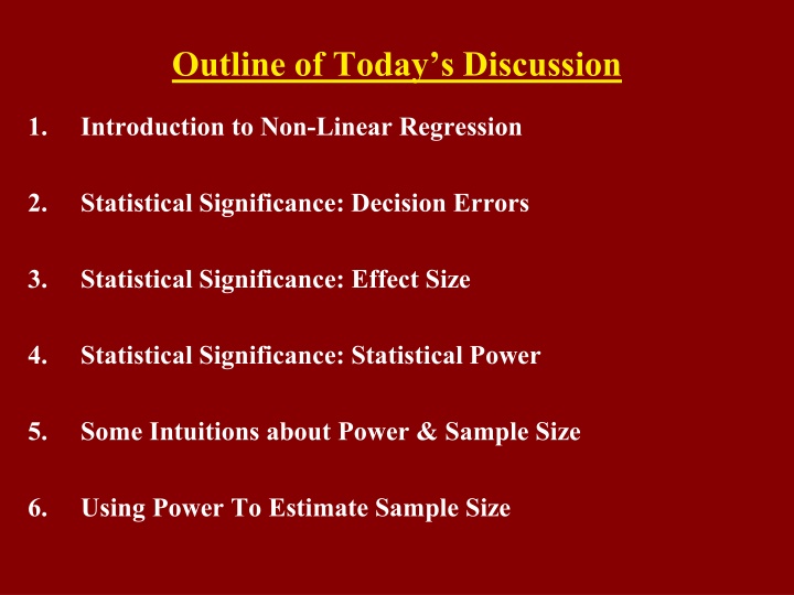 Outline of Today’s Discussion