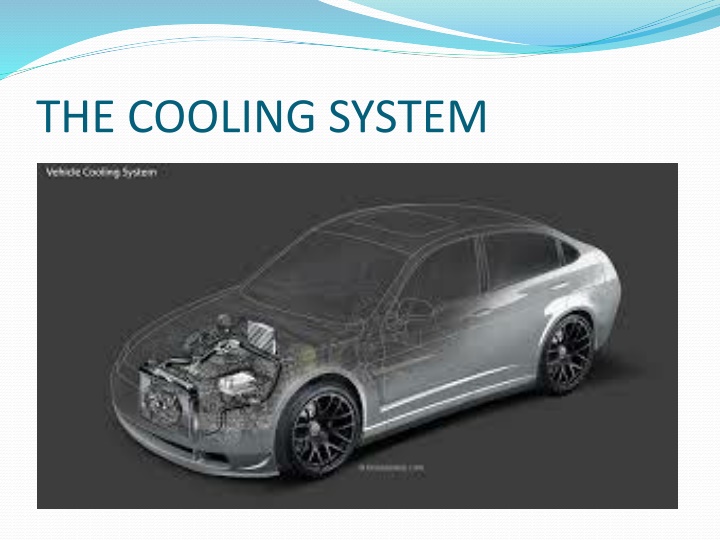 THE COOLING SYSTEM