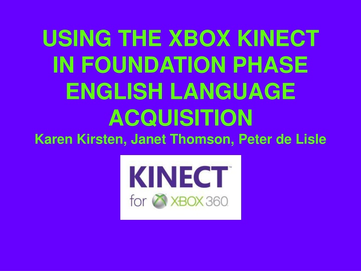 Using Xbox Kinect for English Language Acquisition in Foundation Phase