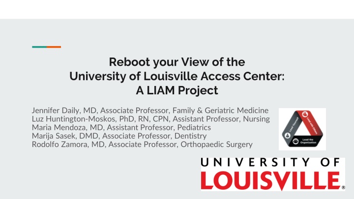Reboot Your View of University of Louisville Access Center