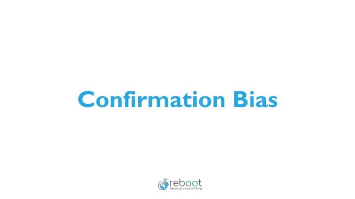 Confirmation Bias