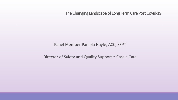 Long-Term Care Post Covid-19 Landscape Changes