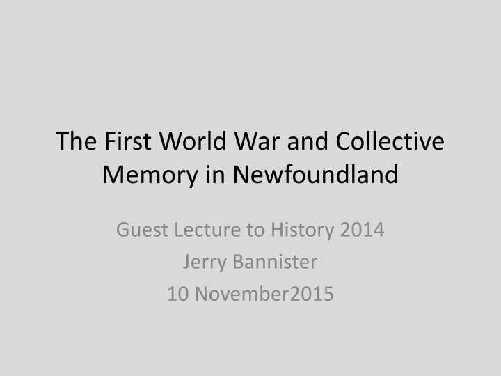 World War I Collective Memory in Newfoundland